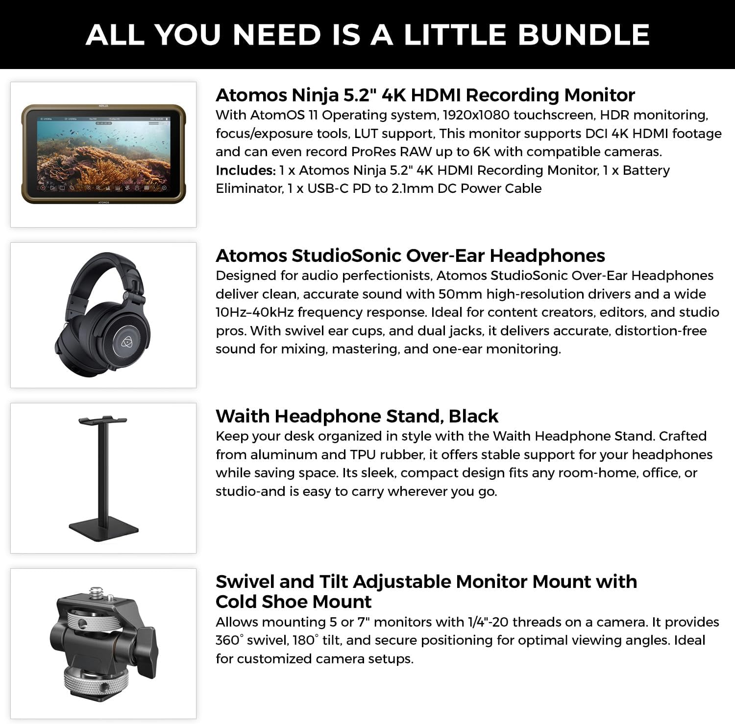 Atomos Ninja 5.2' 4K HDMI Recording Monitor with Atomos StudioSonic Professional Over-Ear Headphones (Black), Headphone Stand & Swivel and Tilt Adjustable Monitor Mount (Cold Shoe Mount) Bundle Kit